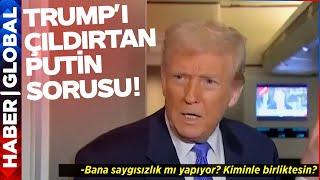 Trump'ı Çıldırtan Putin Sorusu! Herkesin İçinde Muhabiri Azarladı