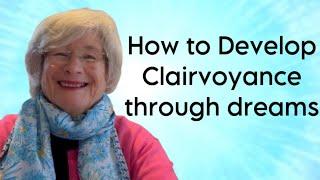 How to Develop Clairvoyance through Dreams and Imagination