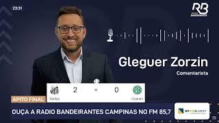 Comentário Final Gleguer Zorzin Santos 2 X 0 Guarani - 04/02/2024