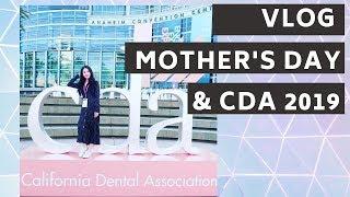 DENTAL VLOG | CDA ANAHEIM 2019 | PRACTICE OWNERSHIP | Dr. Joyce Kahng