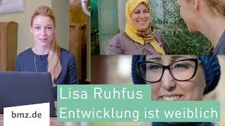 Entwicklung ist weiblich - mit Lisa Ruhfus in Tunesien