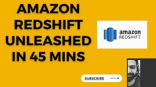 Amazon Redshift - A Beginner's Guide to Cloud Data Warehousing of Redshift Clusters & Server-less