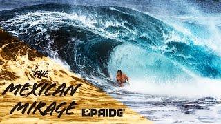 MEXICAN MIRAGE | PRIDE BODYBOARDS | PLC/Houston/Finnegan