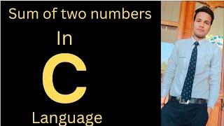 sum of two numbers in | c language ️@codingcompulsory3897 c