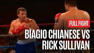 HEAVYWEIGHT EXPLOSION  BIAGIO CHIANESE VS RICK SULLIVAN FULL FIGHT