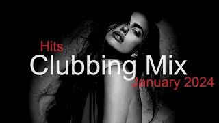 CLUBBING MIX Best Melodic House & Club House JANUARY 2024