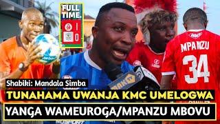 MANDALA SIMBA ACHAFUKWA TUNAHAMA UWANJA WA KMC YANGA WAMEUROGA/TUMARUDI AZAM/USHINDI MDOGO SANA HUU