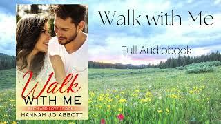 Walk with Me Full Audiobook - A Christian Romance Novel