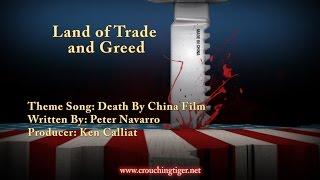 Land of Trade and Greed: Death By China Theme Song