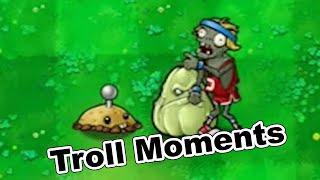 14 Funniest Troll Moments in Plants vs Zombies