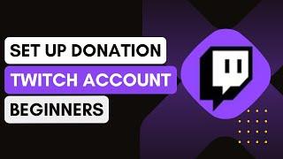 Twitch How To Set Up Donations !