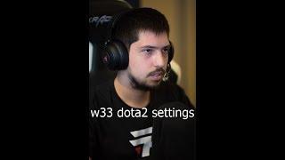 w33ha Dota 2 Settings