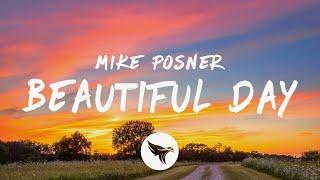 Mike Posner - Beautiful Day (Lyrics)