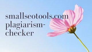 smallseotools.com/plagiarism-checker/