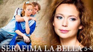 SERAFIMA LA BELLА 5-8 Parte