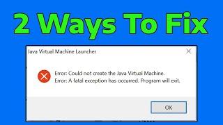 Fix Could not create the java virtual machine | How To Solve Java Virtual Machine Launcher Error