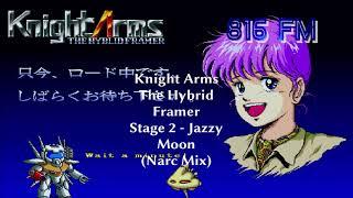 Knight Arms The Hybrid Framer x68000 Stage 2 Jazzy Moon Narc Mix