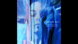 Purple Sky | George Solonos & Adriana Di Antonio