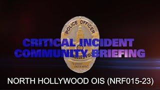 North Hollywood Area OIS 4/22/23 (NRF015-23)