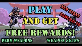 WARFACE - SAMURAI  2D - NEW EVENT -  GET FREE WEAPONS/SKINS/BOOSTERS! - Full Tutorial