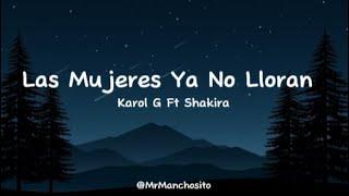 KAROL G, Shakira - Las Mujeres Ya No Lloran (Video Lyrics)