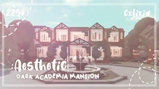ROBLOX | Bloxburg: Dark Academia Aesthetic Family Mini Mansion | Speedbuild | $225k | cxlixia