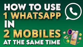 How To Use 1 Whatsapp Account in 2 Different Devices