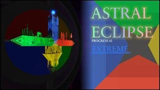 [Extreme] Tower of Astral Eclipse | Progress #2 | Floor 10