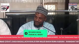 RAMADAN TAFSEER 1446H/2025-(6) DR NURA MUSA AL-MISRY 08026309982