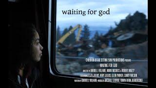 Waiting for God