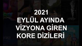 GÜNEY KORE DİZİLERİ (Eylül 2021 Kore Dizileri)