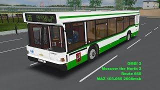 OMSI 2. Moscow the North 2. Route 665. MAZ 103.065 2008 MSK