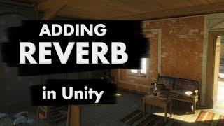 UNITY AUDIO: Sun Temple Sound Design Part 4 (Adding Reverb)