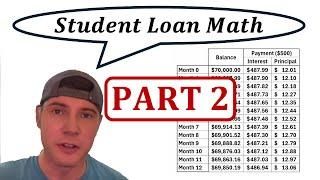 Student Loan Math Part 2