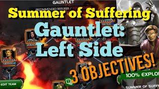 MCOC - Summer of Suffering Gauntlet: Left Side - 3 Objectives!!