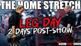 How I train LEGS at the END of Prep | The Final Push | Natural Female Bodybuilding