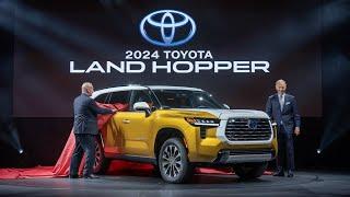 Unveiling the 2024 Toyota Land Hopper – A Game-Changer for SUV Lovers!