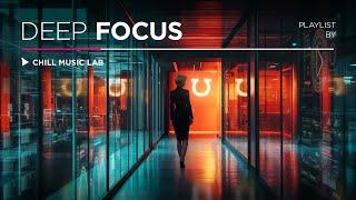 Deep Music for Concentration | Discover Your Focus