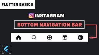 Flutter Tutorial - Instagram's Bottom Navigation Bar in Flutter