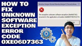 How To Fix Unknown Software Exception Error Code 0xe06d7363