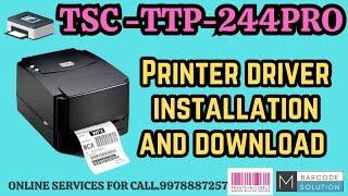 TSC TTP-244PRO PRINTER DRIVER INSTALLATION AND DOWNLOAD SETUP