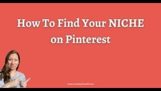 How To Find Your NICHE On Pinterest