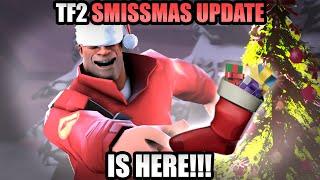 TF2 NEW UPDATE SMISSMAS 2024