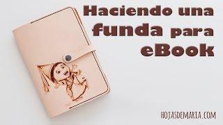 Haciendo una funda de cuero para eBook Kindle