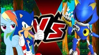 (REQUEST!) Sonic and Rainbow Dash Vs Metal Sonic