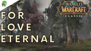 World of Warcraft Classic For Love Eternal