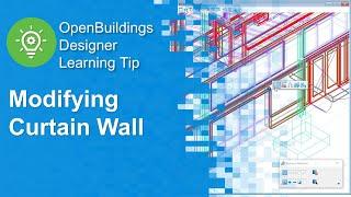 Bentley OpenBuildings: Modifying Curtain Wall Height and Width