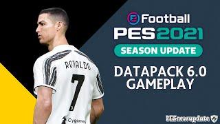 PES 2021 Gameplay Official Patch 1.06 + Datapack 6.0