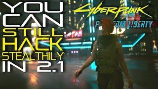 You can still HACK STEALTHILY in 2.1 - Cyberpunk 2077 Phantom Liberty