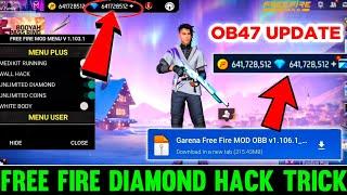 FREE FIRE DIAMOND HACK || FREE FIRE NEW MOD MENU OB47 || UNLIMITED DIAMOND SCRIPT MOD APK 2024